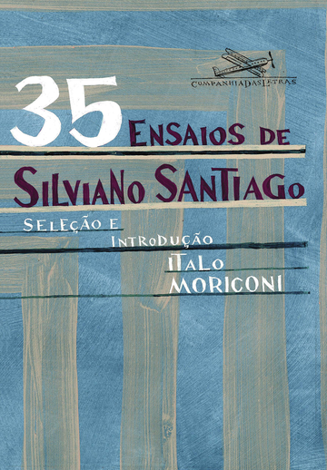 Capa do livro 35 Ensaios De Silviano Santiago