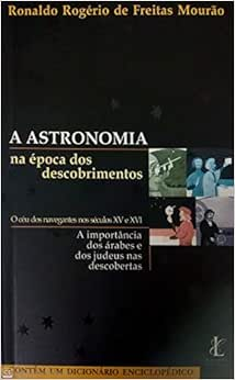 Capa do livro A Astronomia Na Epoca Dos Descobrimentos