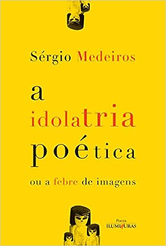 Capa do livro A idolatria poética