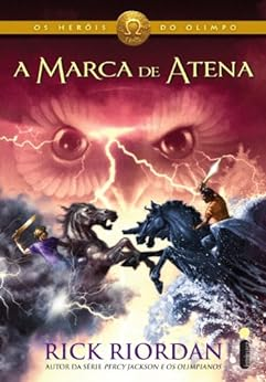Capa do livro A marca de Atena (Os heróis do Olimpo Livro 3)
