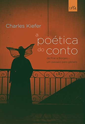 Capa do livro A poética do conto: De Poe a Borges - um passeio pelo gênero