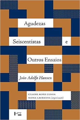 Capa do livro Agudezas Seiscentistas e Outros Ensaios