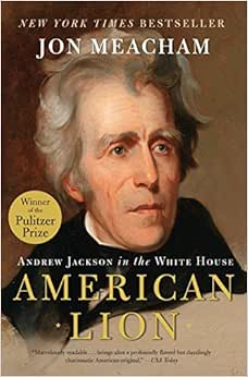 Capa do livro American Lion: Andrew Jackson in the White House