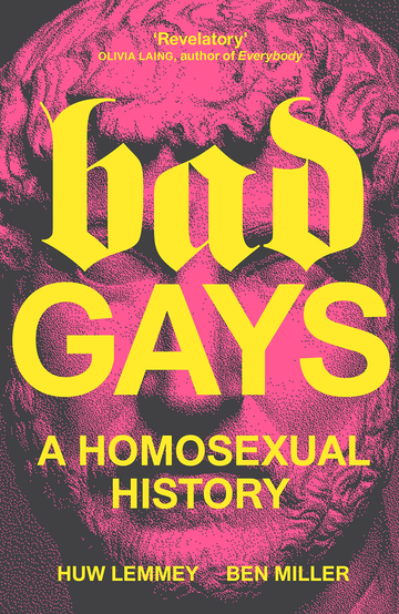 Capa do livro Bad Gays: A Homosexual History