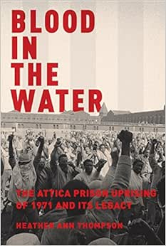 Capa do livro Blood in the Water: The Attica Prison Uprising of 1971 and Its Legacy