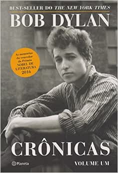 Capa do livro Bob Dylan - Crônicas: 2ª Edição