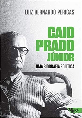 Capa do livro Caio Prado Júnior: uma biografia política