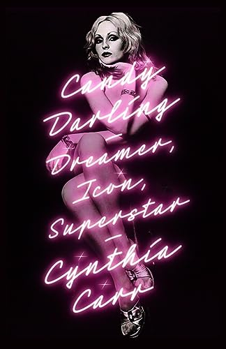 Capa do livro Candy Darling: Dreamer, Icon, Superstar