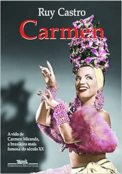 Capa do livro Carmen: uma biografia