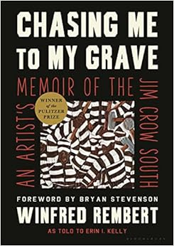 Capa do livro Chasing Me to My Grave: An Artist's Memoir of the Jim Crow South