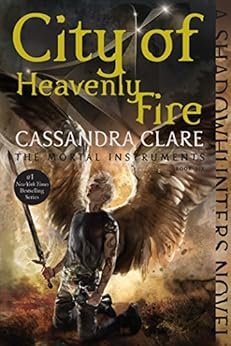 Capa do livro City of Heavenly Fire (The Mortal Instruments Book 6) 