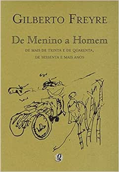 Capa do livro De menino a homem: de mais de trinta e de quarenta, de sessenta e mais anos