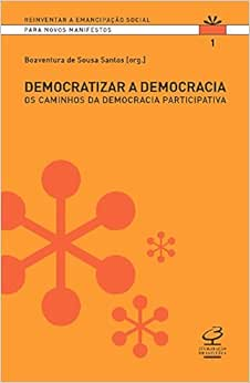 Capa do livro Democratizar a Democracia - Coleção Reinventar a Emancipação Social