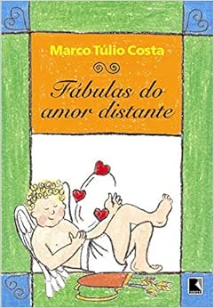 Capa do livro Fábulas do Amor Distante