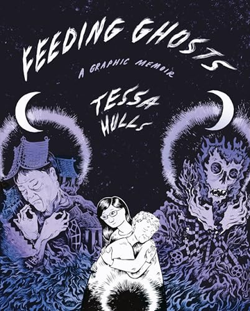 Capa do livro Feeding Ghosts: A Graphic Memoir