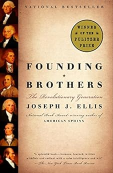 Capa do livro Founding Brothers: The Revolutionary Generation (English Edition)