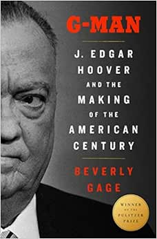 Capa do livro G-Man: J. Edgar Hoover and the Making of the American Century