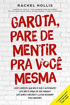 Capa do livro Garota, pare de mentir pra você mesma