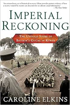 Capa do livro Imperial Reckoning: The Untold Story of Britain's Gulag in Kenya