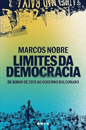 Capa do livro Limites da democracia: De junho de 2013 ao governo Bolsonaro