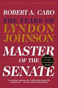 Capa do livro Master of the Senate: The Years of Lyndon Johnson III (English Edition)