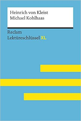 Capa do livro Michael Kohlhaas von Heinrich von Kleist: Lektüreschlüssel mit Inhaltsangabe, Interpretation, Prüfungsaufgaben mit Lösungen, Lernglossar. (Reclam Lektüreschlüssel XL): 15484