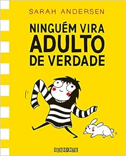 Capa do livro Ninguém vira adulto de verdade