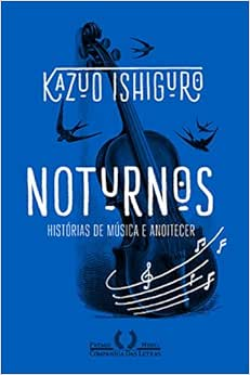 Capa do livro Noturnos - Histórias de música e anoitecer