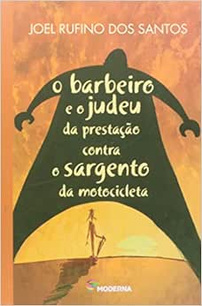 Capa do livro O Barbeiro e o Judeu da Prestação Contra o Sargento da Motocicleta