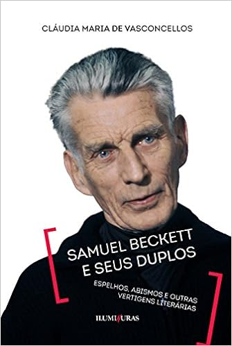 Capa do livro Samuel Beckett e seus duplos - espelhos, abismos e outras vertigens literárias