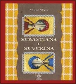 Capa do livro Sebastiana e Severina