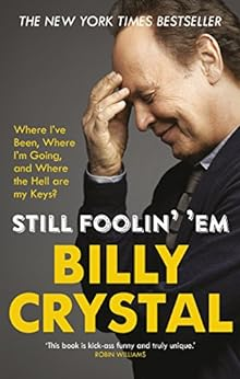 Capa do livro Still Foolin' 'Em: Where I've Been, Where I'm Going, and Where the Hell Are My Keys? 