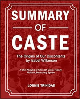 Capa do livro Summary of Caste: The Origins of Our Discontents by Isabel Wilkerson