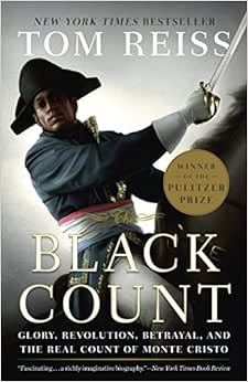 Capa do livro The Black Count: Glory, Revolution, Betrayal, and the Real Count of Monte Cristo.