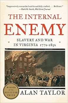 Capa do livro The Internal Enemy: Slavery and War in Virginia, 1772-1832