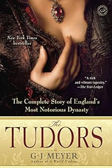 Capa do livro The Tudors: The Complete Story of England's Most Notorious Dynasty