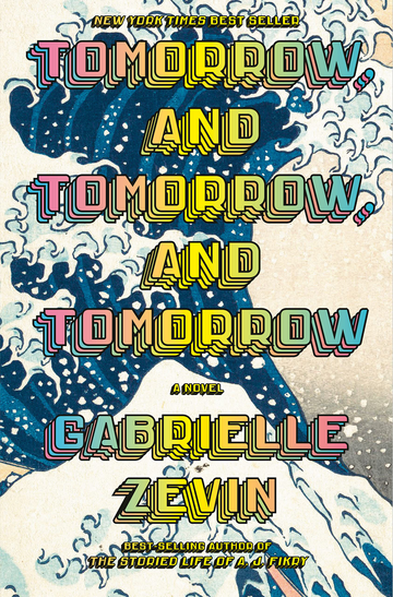 Capa do livro Tomorrow, and Tomorrow, and Tomorrow