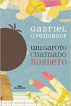 Capa do livro Um Garoto Chamado Rorbeto