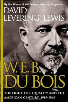 Capa do livro W. E. B. Du Bois, 1919-1963: The Fight for Equality and the American Century: The Fight for Equality and the American Century, 1919-1963